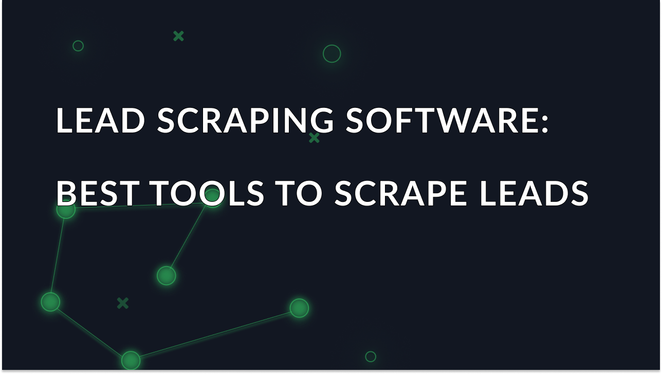 Bolg article 'Best lead scraping tools & methods: 2026 lead generation guide' image
