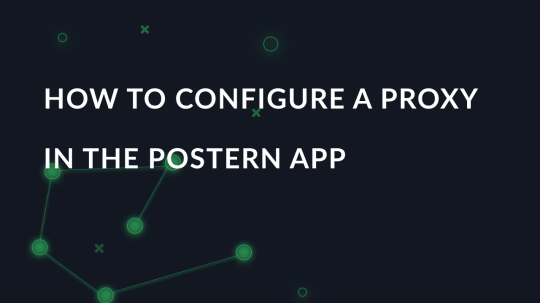 How to configure a proxy in the Postern app for Android