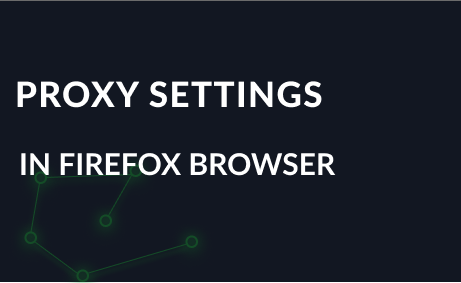 Proxy settings in Mozilla Firefox