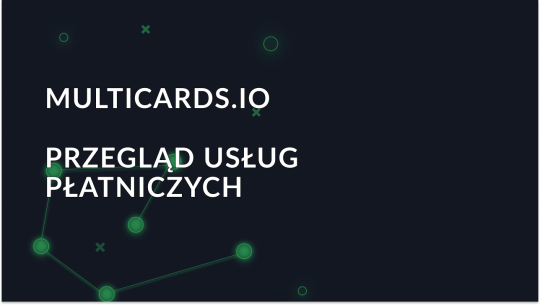 Zarabiaj z Multicards.io - Bezpieczne płatności wirtualnymi kartami