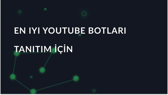 2026'te tanıtım için en iyi 9 YouTube botu