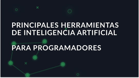 Las mejores herramientas de IA para programadores en 2025