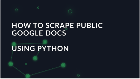 Guide to Scraping Public Google Docs Content with Python