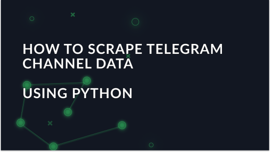 How to Scrape Telegram Channel Data Using Python?
