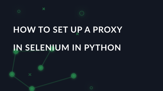 How to set up a proxy in Selenium in Python