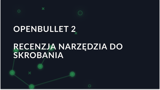 OpenBullet 2: Przegląd narzędzia do skrobania stron internetowych