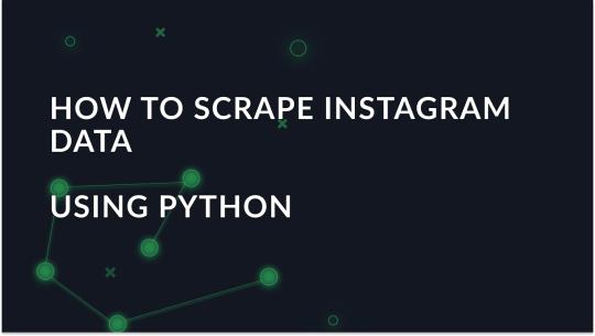 How to scrape Instagram data using Python