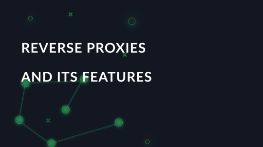 What are reverse proxies and how do they differ from forward proxies
