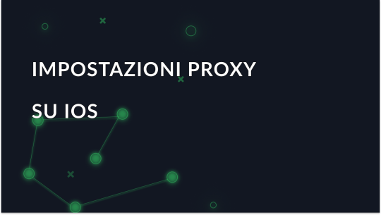 Come configurare le impostazioni proxy su IOS