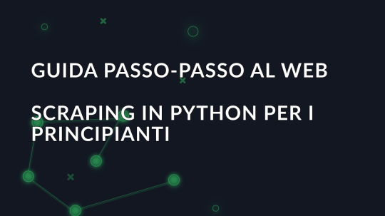 Guida passo-passo al web scraping in Python per i principianti