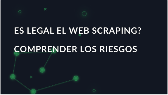 Situación jurídica del Web Scraping en 2026
