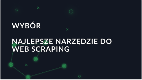 Najlepsze narzędzia do skrobania stron internetowych w 2026 roku