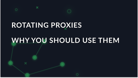 What Are Rotating Proxies and Why Using Them Is Preferable