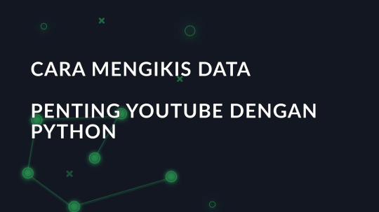 Cara mengikis data penting YouTube dengan Python