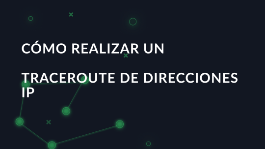 Cómo realizar un traceroute de direcciones IP