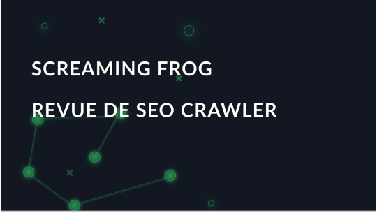 Examen de Screaming Frog: Vue d'ensemble du crawler SEO