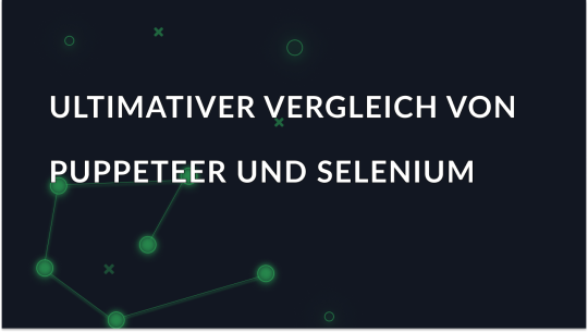 Puppeteer vs. Selenium: Kernunterschiede