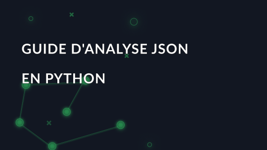 Guide d'analyse JSON en Python