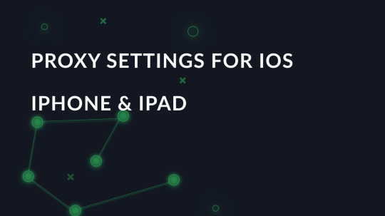 Proxy settings for iOS