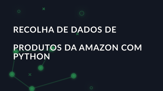 Recolha de dados de produtos da Amazon com Python