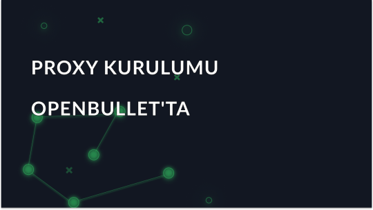 OpenBullet'te Proxy Ayarlama