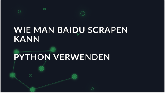 Wie man mit Python und Proxies zu scrapen Baidu Organische Ergebnisse