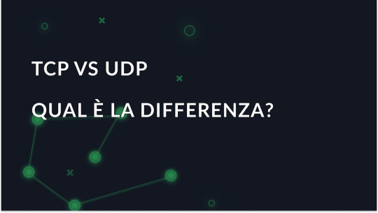 Analisi delle differenze tra TCP e UDP