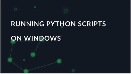 Running Python Scripts on Windows: Beginner’s Guide