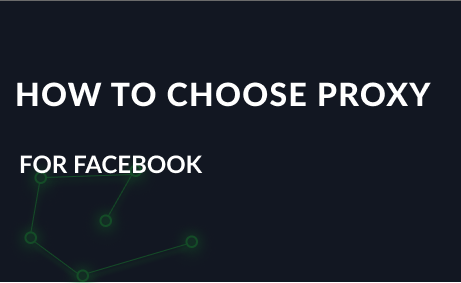 How to choose a proxy for Facebook? Recommendations