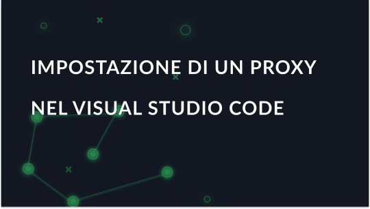 Configurazione delle impostazioni proxy in Visual Studio Code