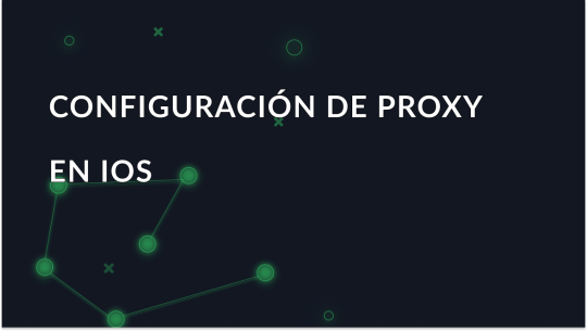 Cómo configurar el proxy en IOS