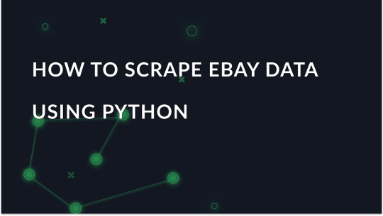 How to Scrape eBay Data Using Python