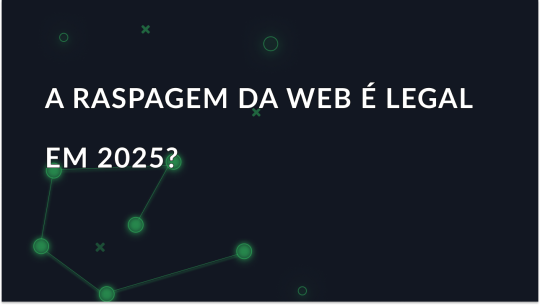 A raspagem da Web é legal em 2025?