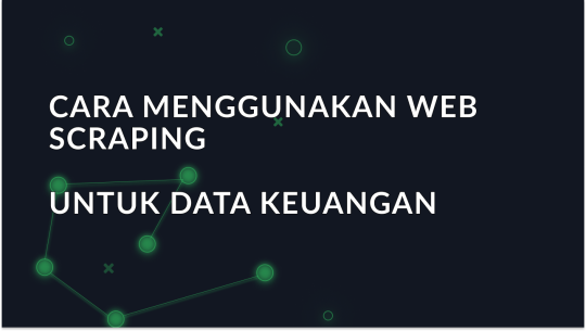 Panduan untuk Penggalian Web Data Keuangan
