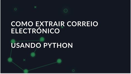 Email Scraping com Python: Guia Completo com Exemplos