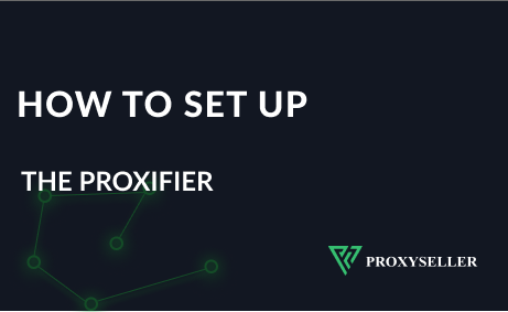 How to set up the Proxifier correctly