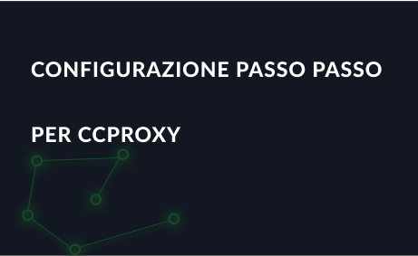 Configurazione passo passo per CCProxy