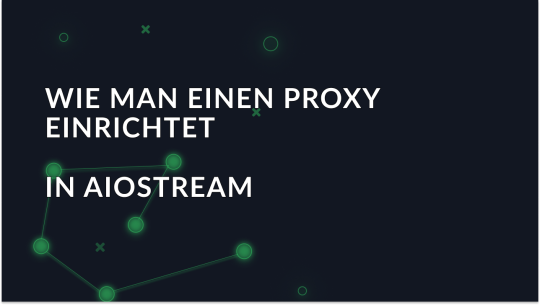 Wie man einen Proxy in AIOStream einrichtet