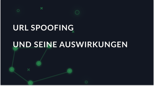 Verständnis von URL-Spoofing und dessen Auswirkungen