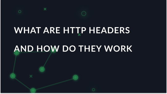 What Are HTTP Headers and How Do They Work