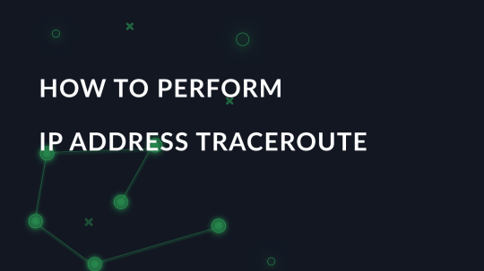 How to perform IP address traceroute