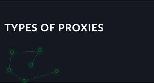 Types of proxies