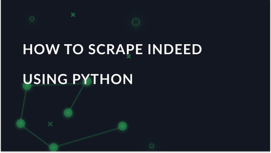 How to Scrape Indeed Job Listings Using Python