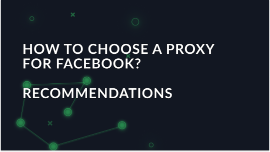 How to Choose a Proxy for Facebook? Recommendations