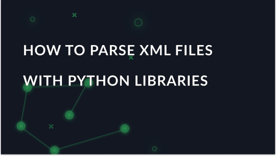 How to Parse XML Files with Python Libraries