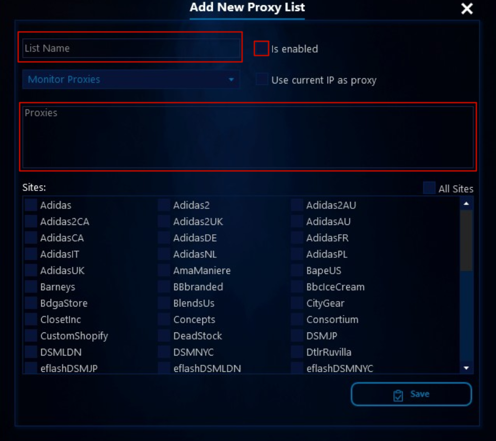 Enter the list name. Choose the required sites to work with proxies