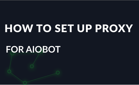 How to set up a proxy for AIOBot