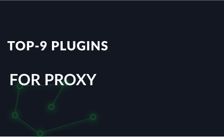 Top-8 Proxy extensions