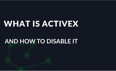 What is ActiveX and how to disable it